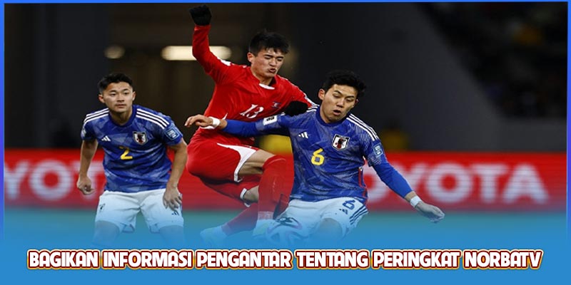 Bagikan informasi pengantar tentang peringkat NobarTV