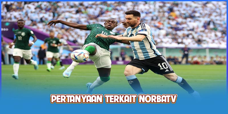 Pertanyaan terkait NobarTV