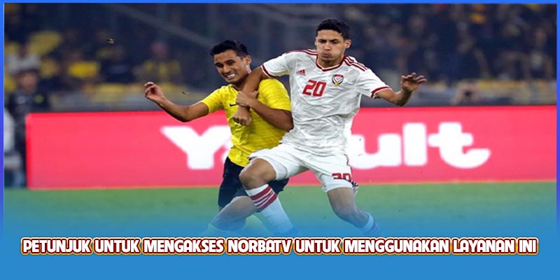 Petunjuk untuk mengakses NobarTV untuk menggunakan layanan ini